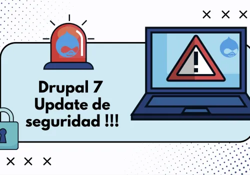 Drupal 7.106: nueva actualización de seguridad para instalaciones Drupal 7