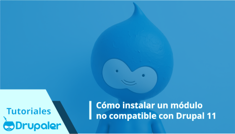 Cómo instalar un módulo no compatible con Drupal 11